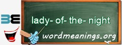 WordMeaning blackboard for lady-of-the-night